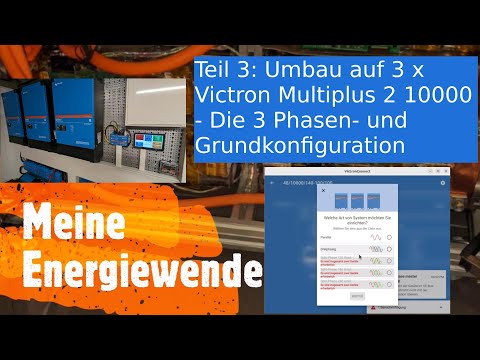 Part 3: Conversion #Victron #Multiplus 2 10k - The 3-phase configuration