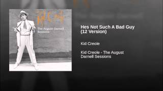 Hes Not Such A Bad Guy (12 Version)