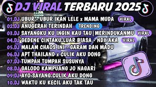 Download lagu DJ TIKTOK TERBARU 2025 🎵DJ UBUR - UBUR IKAN LELE X MAMA MUDA 🎵DJ ANURERAH TERINDAH FULL ALBUM🔥 mp3 Download lagu DJ TIKTOK TERBARU 2025 🎵DJ UBUR - UBUR IKAN LELE X MAMA MUDA 🎵DJ ANURERAH TERINDAH FULL ALBUM🔥 mp3
