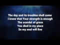 Scandal of Grace - Hillsong United w/ Lyrics