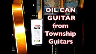 Video thumbnail for OIL CAN GUITAR from Township Guitars by Dan Baker