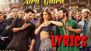 Aira Gaira - Kalank | Kriti Varun Aditya Alia | Antara Javed Tushar | Pritam (Lyrics/Lyrics Video)