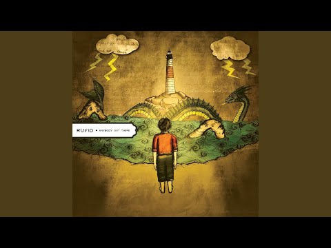 Anybody Out There - Rufio