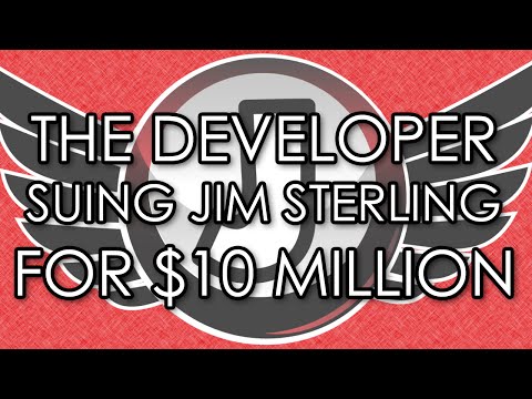 The Story Behind The Developer Suing Jim Sterling For $10 Million