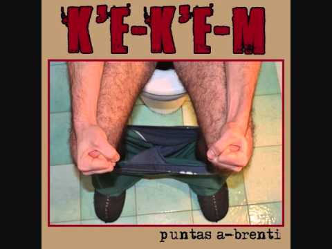 K'e-k'e-m - Acua de brossa