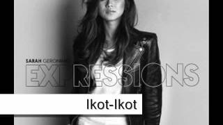 Ikot-Ikot - Sarah Geronimo (Audio)