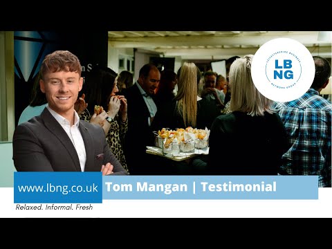 Tom Mangan on The Leicestershire Business Network Group | LBNG Testimonial