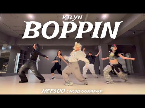 Ktlyn - Boppin / choreography by HEESOO