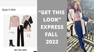 GET “THIS LOOK” EXPRESS FALL EDITION 2022