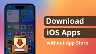 [2 Ways] How to Download iOS Apps without App Store