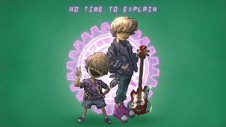 Cover art for No Time To Explain