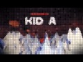 Radiohead - Kid A (8-bit) [FULL ALBUM]