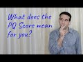 What Does The PQ SCORE Mean For You