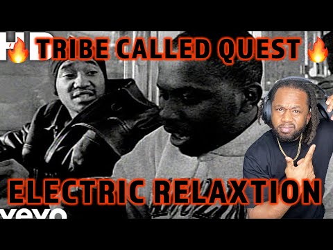 FIRST TIME HEARING A Tribe Called Quest - Electric Relaxation REACTION