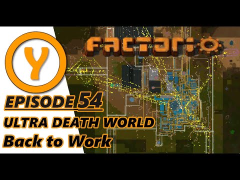 Ultra Death World - Back to Work - Episode 54