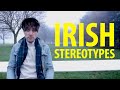 Irish Stereotypes 