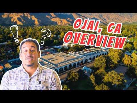 Discover Ojai, California: Neighborhoods and Desirability Overview