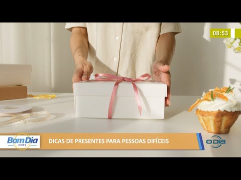 Dicas de presentes para pessoas difíceis 09 06 2021