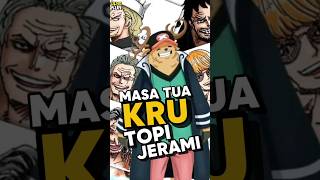 Download lagu Masa Tua Kru Topi Jerami #animeindonesia #anime mp3