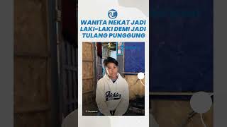 Kisah Pilu Sopiah di Indramayu Ubah Penampilan Bak Lelaki Demi Jadi Kuli, Kerap Tak Bisa Makan