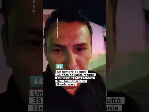 Esto ocurrió ￼ hace unos momentos en calles de la colonia San Juan Bosco de Guadalajara ￼