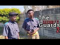 The security guards part 2||#zimcomedy