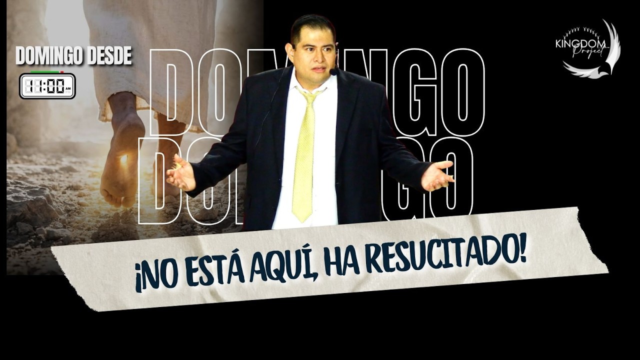 �NO EST� AQU�, HA RESUCITADO!