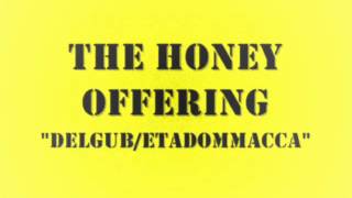 The Honey Offering 