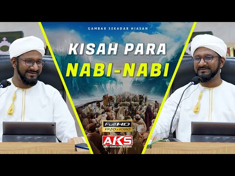 Kisah Para NABI-NABI | Ustaz Bashir Mohamed Al Azhari