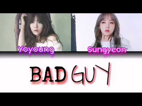 [YOYOUNG/SUNGYEON] Bad Guy