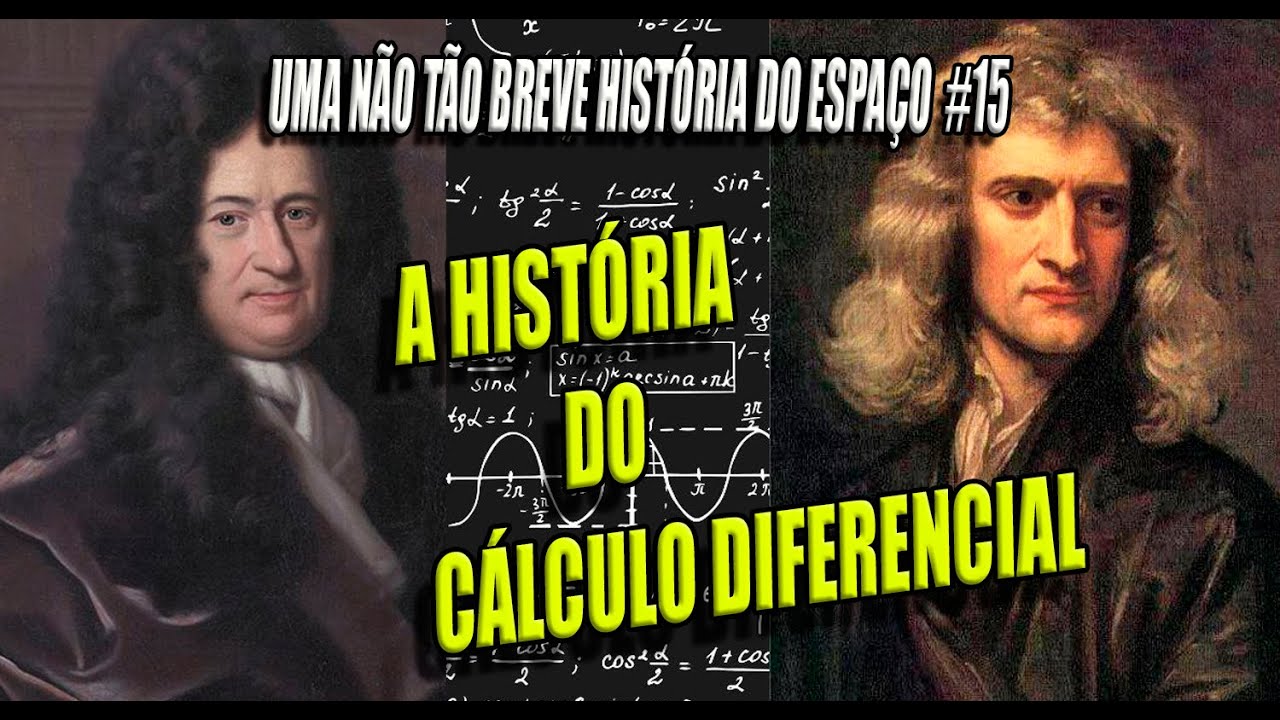 A História do Cálculo - Parte 1 | Uma Não Tão Breve História do Espaço
