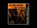 Coleman Hawkins And Roy Eldridge -   At The Opera House ( Full Album )