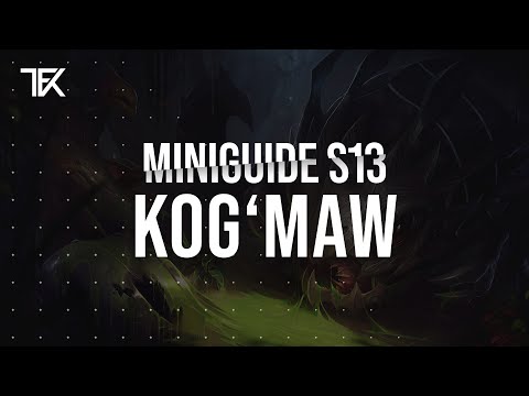 Kog'Maw Miniguide S13 | Team Freekills