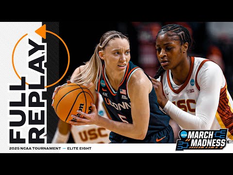 UConn vs. USC - 2025 NCAA women’s Elite Eight | FULL REPLAY