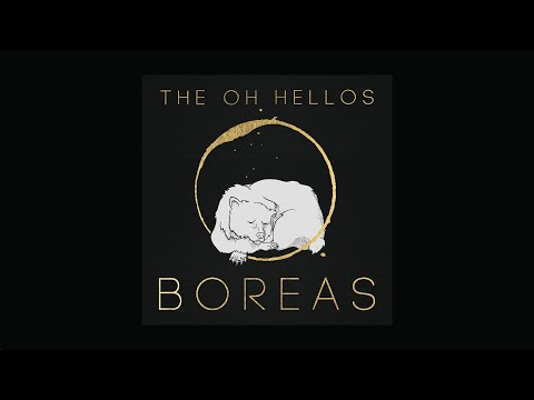 Boreas by The Oh Hellos (Full Album 2020 with Lyrics)