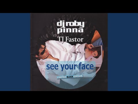 See Your Face (DJG Passion Mix)