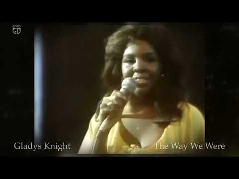 Gladys Knight "The Way We Were" (Memories) 70s HQ audio