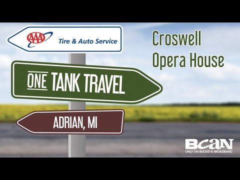One Tank Travel - Adrian, MI: The Croswell Opera House