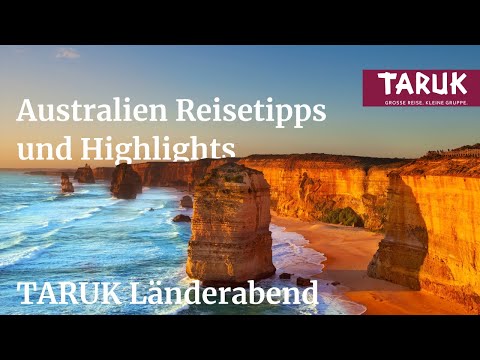 Australien Reisetipps & Highlights unserer Australien Reise - TARUK Länderabend