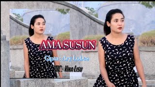 Download lagu LAGU SEDIH AMA SUSUN Cipta : Ary Lobes VOC : Vina Lisu mp3