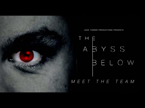 THE ABYSS BELOW | MEET THE TEAM!