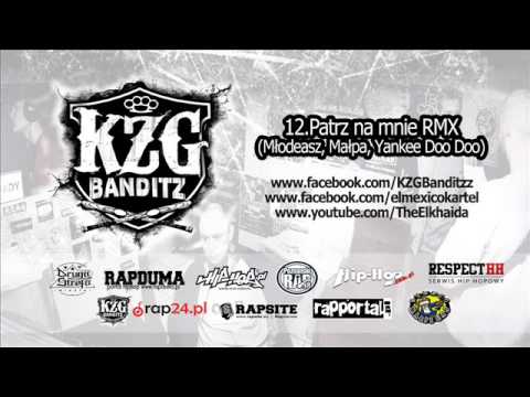 KZG Banditzz - 12.Patrz na mnie RMX (prod. DryjaDGD)