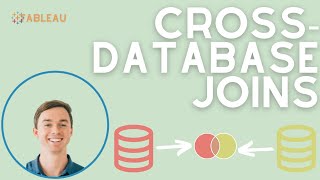 How to Create Cross-Database Joins in Tableau
