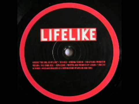 Lifelike - The soul of my love (The Lifelike Foundation version)