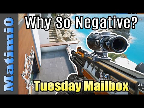 Why Are Siege Player So Negative? - Tuesday Mailbox - Rainbow Six Siege