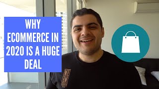 Why 2020 Is The Best Time For Ecommerce