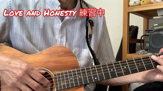 Love And Honesty  ギター弾き語り