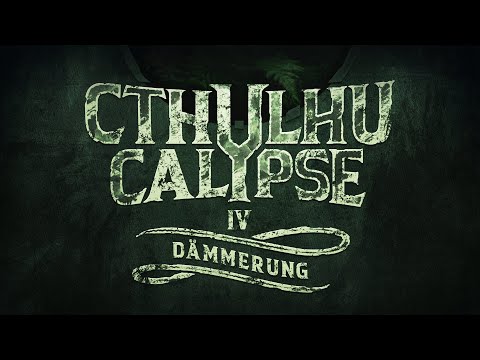 Cthulhu Calypse - 4 - Twilight