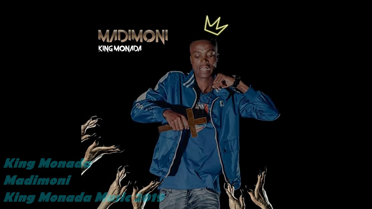 King Monada - Madimoni 2019