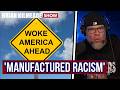 TYRUS: "They Had to Manufacture and Create Racism" | Brian Kilmeade Show